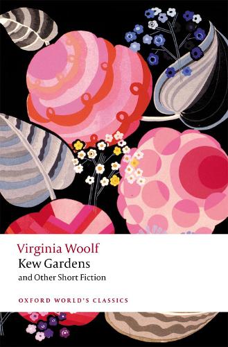 Kew Gardens and Other Short Fiction. 2nd Revised edition