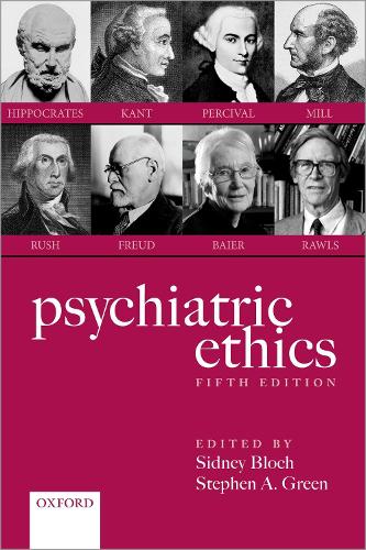 Psychiatric Ethics. 5th Revised edition