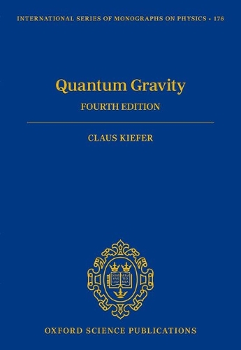 Quantum Gravity: Fourth Edition. 4th Revised edition