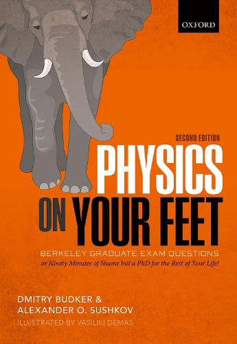 Physics on Your Feet: Berkeley Graduate Exam Questions. 2nd Revised edition