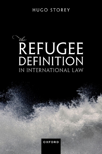 The Refugee Definition in International Law.