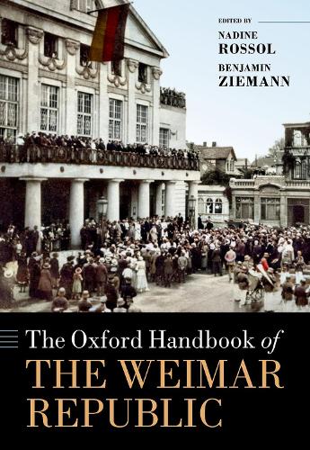 The Oxford Handbook of the Weimar Republic.