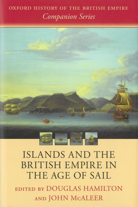 Islands and the British Empire in the Age of Sail.