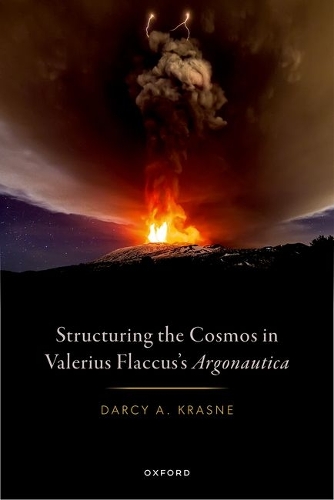 Structuring the Cosmos in Valerius Flaccus's Argonautica.