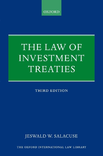 The Law of Investment Treaties.