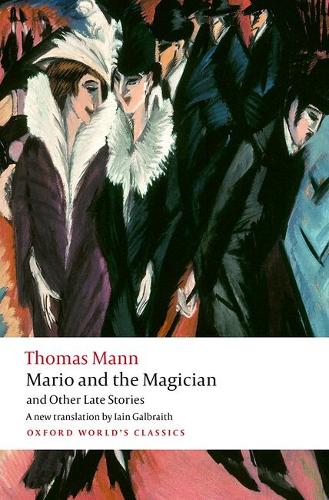 Mario and the Magician and Other Late Stories.