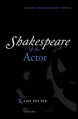 Shakespeare and the Actor.
