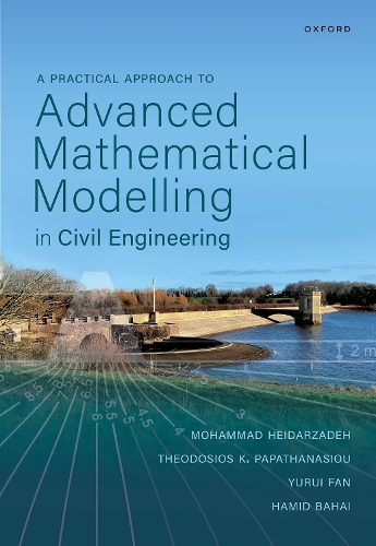 A Practical Approach to Advanced Mathematical Modelling in Civil Engineering.