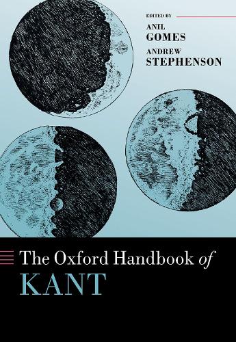 The Oxford Handbook of Kant.