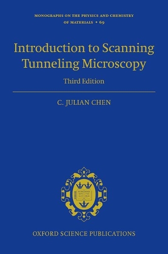 Introduction to Scanning Tunneling Microscopy Third Edition. 3rd Revised edition