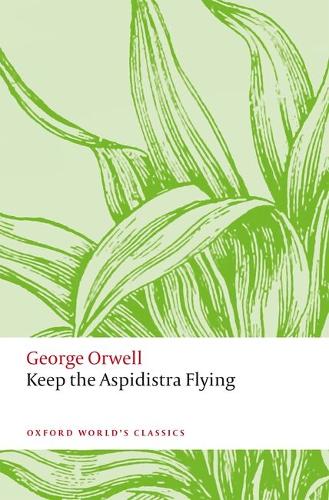 Keep the Aspidistra Flying.
