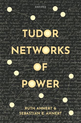 Tudor Networks of Power.