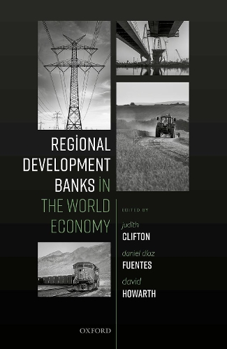Regional Development Banks in the World Economy.