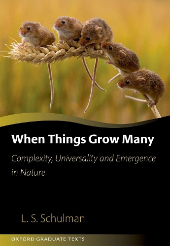 When Things Grow Many: Complexity, Universality and Emergence in Nature.