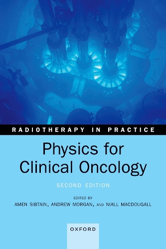 Physics for Clinical Oncology. 2nd Revised edition