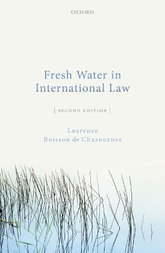 Fresh Water in International Law.