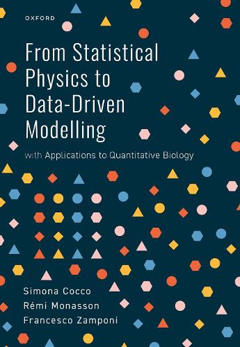 From Statistical Physics to Data-Driven Modelling: with Applications to Quantitative Biology.