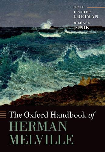 The Oxford Handbook of Herman Melville.