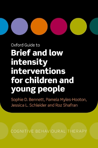 Oxford Guide to Brief and Low Intensity Interventions for Children and Young People.