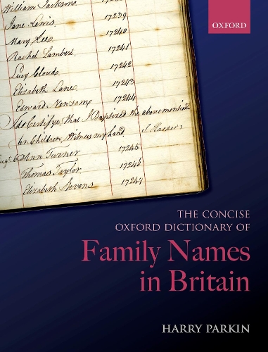 The Concise Oxford Dictionary of Family Names in Britain.