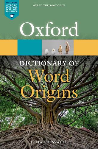 Oxford Dictionary of Word Origins.