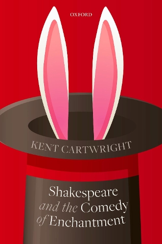 Shakespeare and the Comedy of Enchantment.