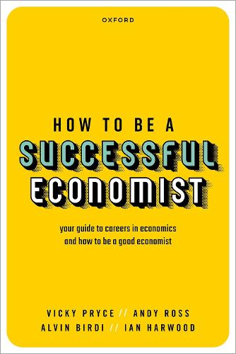 How to be a Successful Economist.