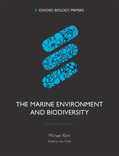 The Marine Environment and Biodiversity.