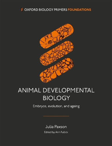 Animal Developmental Biology: Embryos, evolution, and ageing.