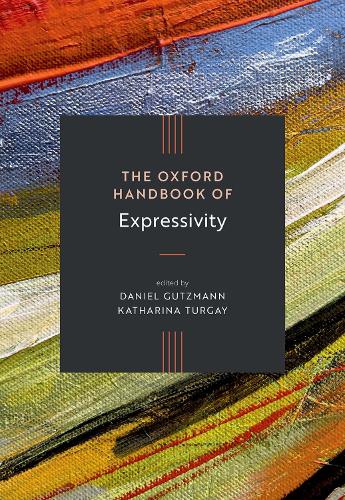 The Oxford Handbook of Expressivity.