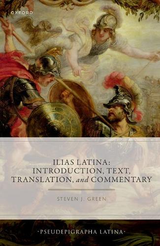 Ilias Latina: Introduction, Text, Translation, and Commentary.