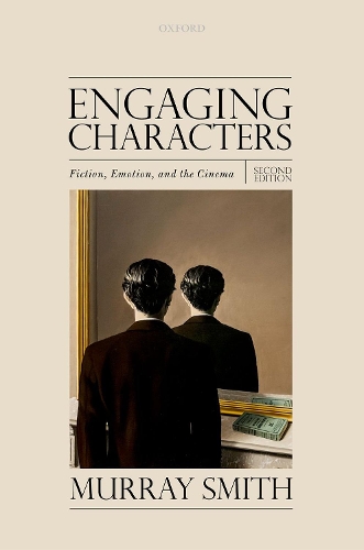 Engaging Characters: Fiction, Emotion, and the Cinema. 2nd Revised edition