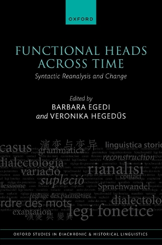 Functional Heads Across Time: Syntactic Reanalysis and Change.