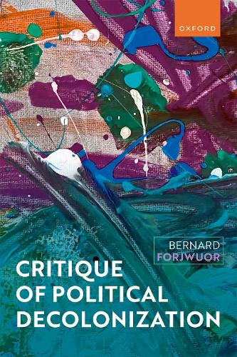 Critique of Political Decolonization.