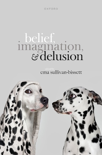 Belief, Imagination, and Delusion.