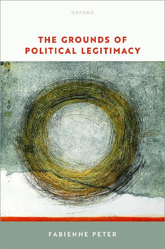 The Grounds of Political Legitimacy.