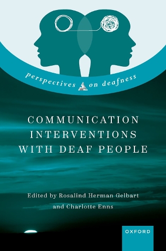 Communication Interventions with Deaf People.