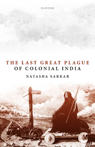 The Last Great Plague of Colonial India.