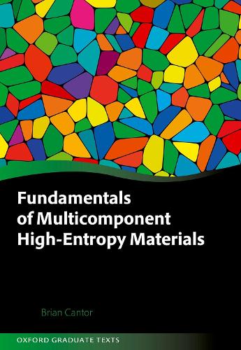 Fundamentals of Multicomponent High-Entropy Materials.