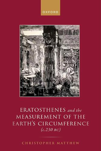Eratosthenes and the Measurement of the Earth's Circumference (c.230 BC).