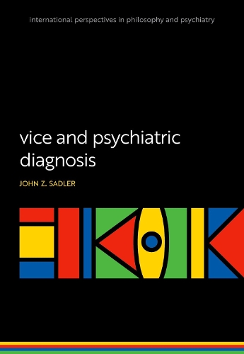 Vice and Psychiatric Diagnosis.