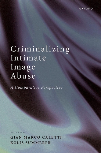 Criminalising Intimate Image Abuse