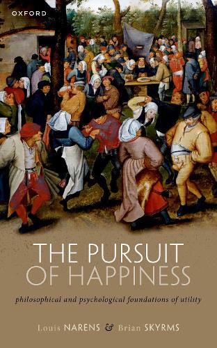 The Pursuit of Happiness: Philosophical and Psychological Foundations of Utility.