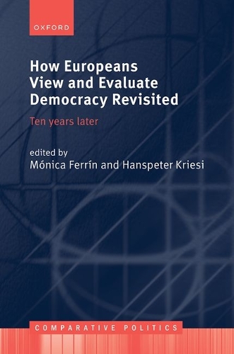 How Europeans View and Evaluate Democracy.
