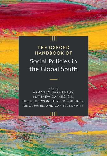 The Oxford Handbook of Social Policies in the Global South.