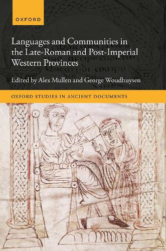 Languages and Communities in the Late-Roman and Post-Imperial Western Provinces.