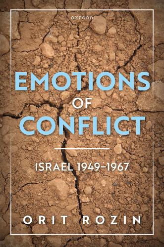 Emotions of Conflict, Israel 1949-1967.