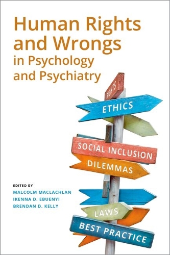 Human Rights and Wrongs in Psychology and Psychiatry.