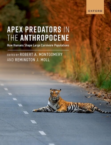 Apex Predators in the Anthropocene: How Humans Shape Large Carnivore Populations.