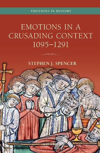Emotions in a Crusading Context, 1095-1291.